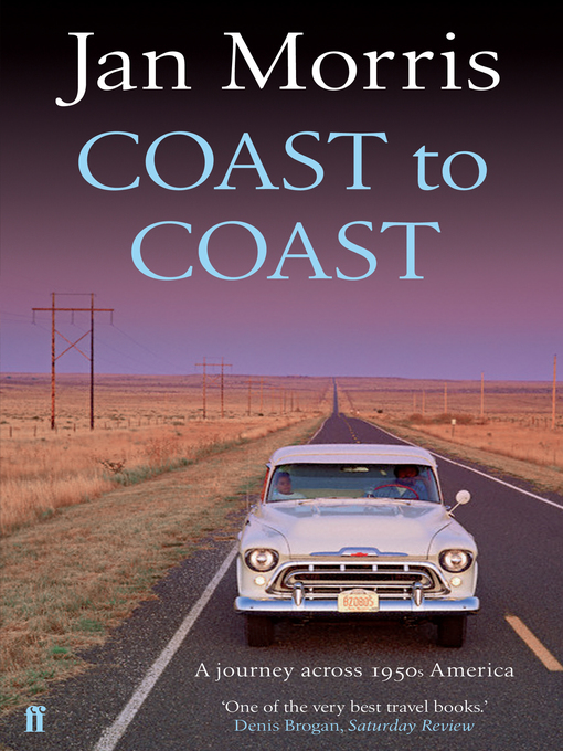 Title details for Coast to Coast by Jan Morris - Wait list